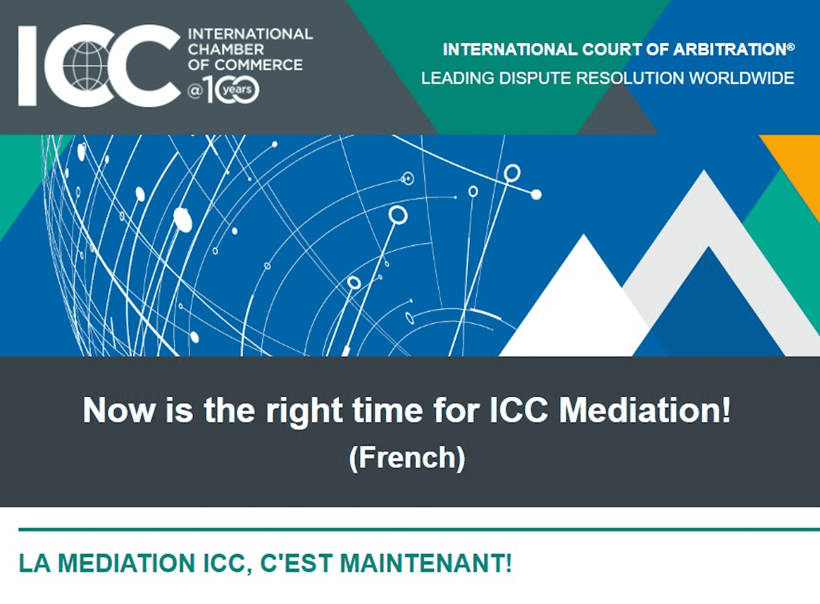 MEDIATION & NEGOTIATION ICC Webinar May 28, 2020 : « Now is the right time for ICC mediation! » « La médiation ICC, c’est maintenant! »